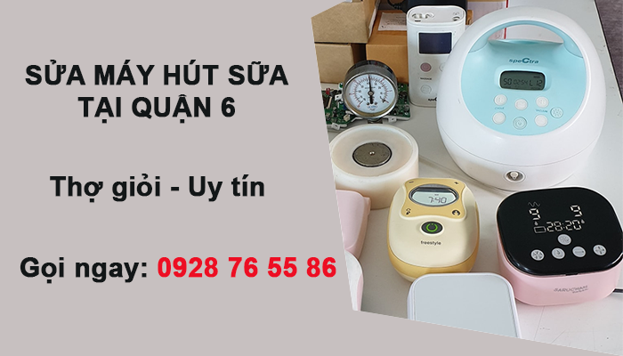 sửa máy hút sữa quận 6