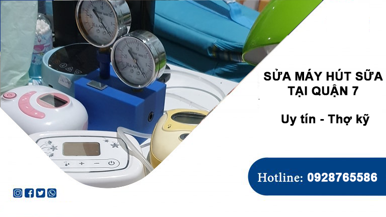 sửa máy hút sữa quận 7